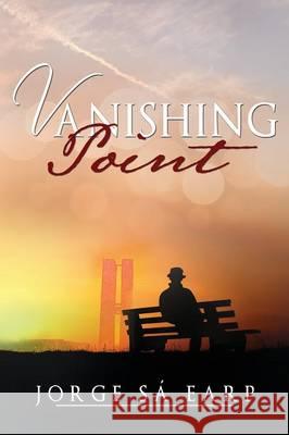 Vanishing Point Jorge Sá Earp 9781625176660 Bahia Books & Publishing - książka