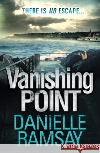 Vanishing Point Danielle Ramsay 9781847562333 HarperCollins Publishers - książka