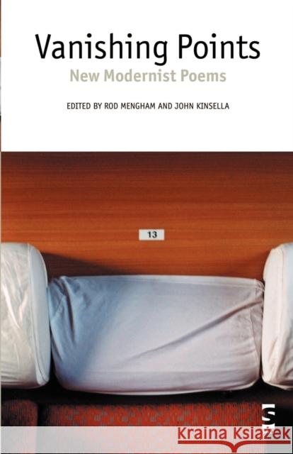 Vanishing Points: New Modernist Poems Dr Rod Mengham, John Ashbery, Ms Caroline Bergvall, Lee Ann Brown, Brian Catling, David Chaloner, Andrew Crozier, Andrew 9781876857134 Salt Publishing - książka