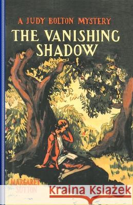 Vanishing Shadow #1 Margaret Sutton 9781429090216 Applewood Books - książka