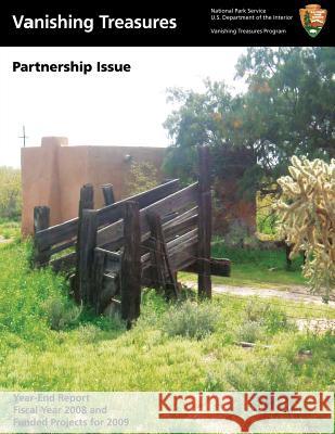 Vanishing Treasures- Partnership Issue: Year End Report, Fiscal Year 2008 and Funded Projects for 2009 U. S. Department Nationa 9781484919019 Createspace - książka