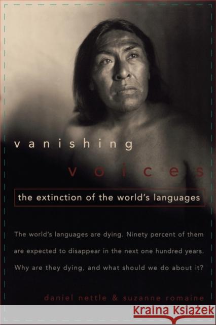 Vanishing Voices: The Extinction of the World's Languages Nettle, Daniel 9780195152463  - książka
