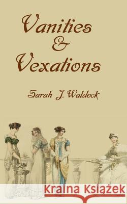 Vanities and Vexations Mike Dow Mrs Sarah J. Waldock Antonia Blyth 9781482733280 Tantor Media Inc - książka