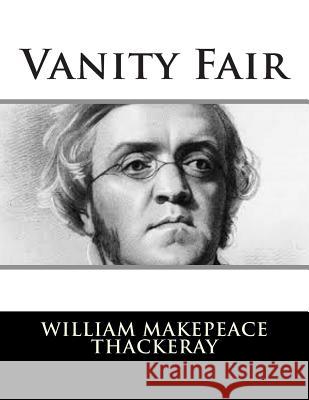 Vanity Fair William Makepeace Thackeray 9781502796356 Createspace - książka