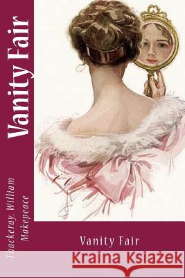 Vanity Fair Thackeray Willia Sir Angels 9781545575802 Createspace Independent Publishing Platform - książka