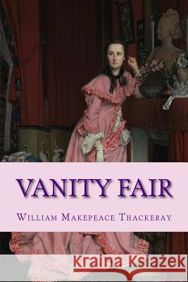 Vanity Fair William Makepeac 9781546426042 Createspace Independent Publishing Platform - książka