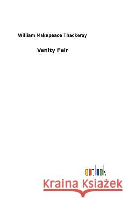 Vanity Fair W M Thackeray 9783732628469 Salzwasser-Verlag Gmbh - książka