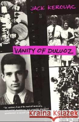 Vanity of Duluoz: An Adventurous Education, 1935-46 Jack Kerouac 9780140236392 Penguin Books - książka