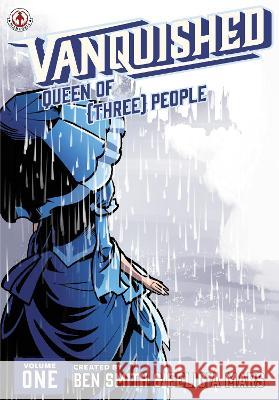 Vanquished: Queen of : Volume 1 Ben Smith Felicia Mars 9781915860439 Markosia Enterprises - książka