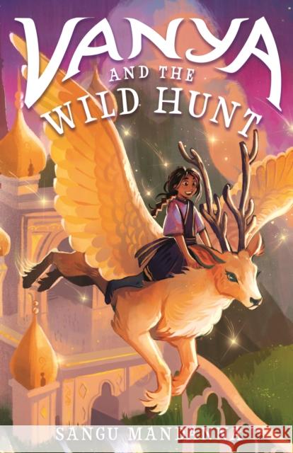 Vanya and the Wild Hunt Sangu Mandanna 9781250899835 Roaring Brook Press - książka