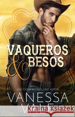 Vaqueros & Besos: Letra grande Vanessa Vale 9781795949293 Bridger Media - książka