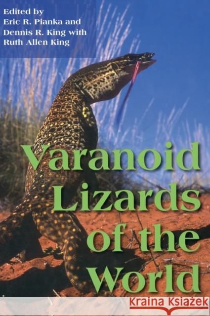 Varanoid Lizards of the World Eric R. Pianka Dennis R. King Ruth Allen King 9780253343666 Indiana University Press - książka