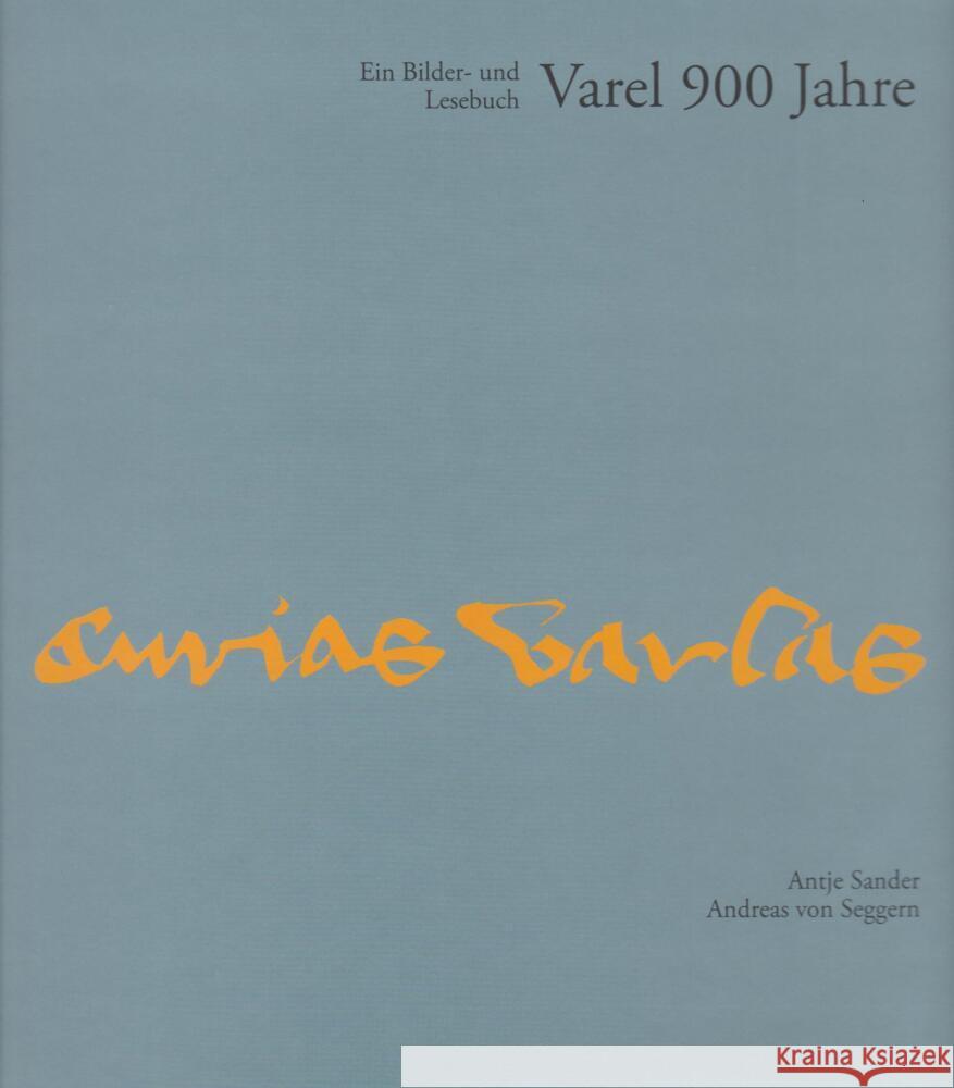 Varel 900 Jahre Sander, Antje, Seggern, Andreas von 9783730821510 Isensee - książka