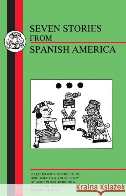 Vargas Llosa: Seven Stories from Spanish America Brotherston, Gordon 9781853994647 Duckworth Publishers - książka