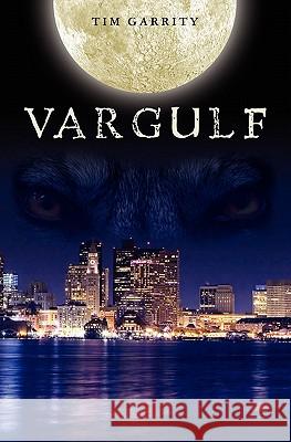 Vargulf Tim Garrity 9781439253212 Booksurge Publishing - książka