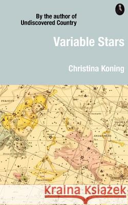 Variable Stars Christina Koning 9780956521446 Arbuthnot Books - książka