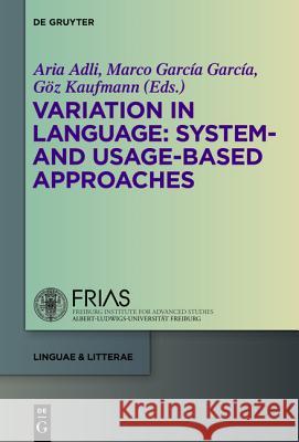 Variation in Language: System- And Usage-Based Approaches Adli, Aria 9783110343557 De Gruyter - książka