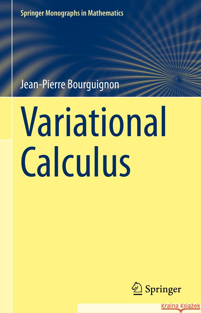 Variational Calculus Jean-Pierre Bourguignon 9783031183096 Springer International Publishing - książka