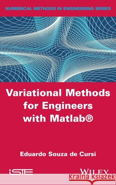 Variational Methods for Engineers with MATLAB Eduardo Souz 9781848219144 Wiley-Iste - książka