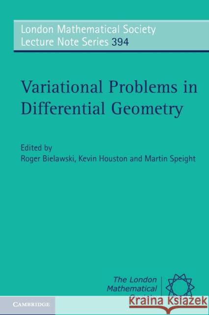Variational Problems in Differential Geometry Roger Bielawski 9780521282741 CAMBRIDGE UNIVERSITY PRESS - książka
