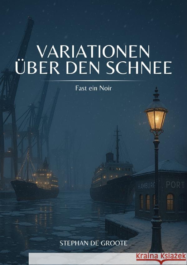 Variationen über den Schnee de Groote, Stephan 9783819068164 epubli - książka