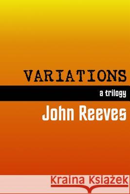 Variations John Reeves 9780994816450 Anywhere But Here Publications - książka