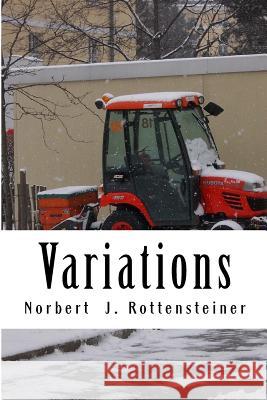 Variations: 4 Kurzgeschichten Norbert J. Rottensteiner 9781477569047 Createspace - książka
