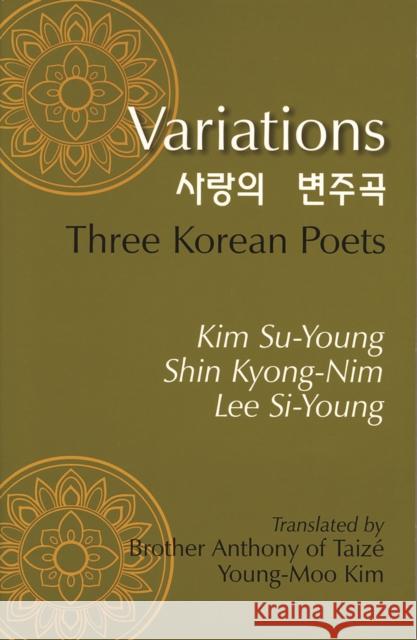 Variations: Three Korean Poets Kim, Su-Young 9781885445100 Cornell University - Cornell East Asia Series - książka
