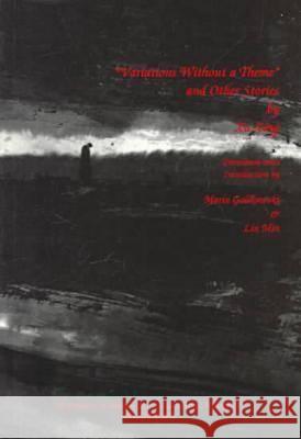 Variations without a Theme and Other Stories Xu Xing Maria Galikowski Min Lin 9780958652629 Wild Peony Book Publishers Pty Ltd - książka