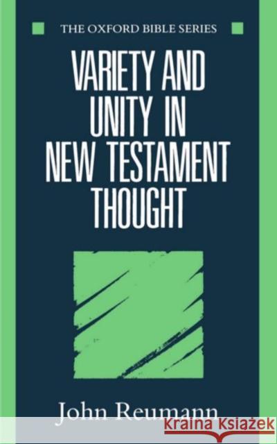 Variety and Unity in New Testament Thought John Reumann 9780198262046 Oxford University Press - książka