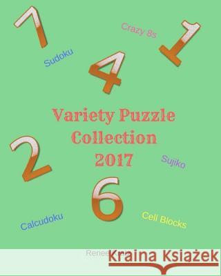 Variety Puzzle Collection 2017 Renee Kratz 9781978083509 Createspace Independent Publishing Platform - książka