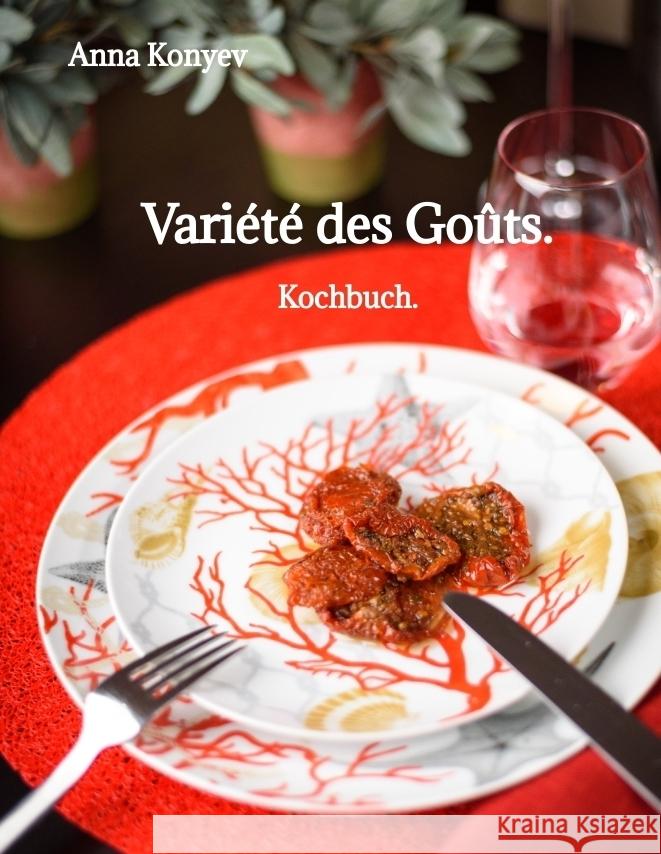 Variété des Goûts. Konyev, Anna 9783384419613 tredition - książka