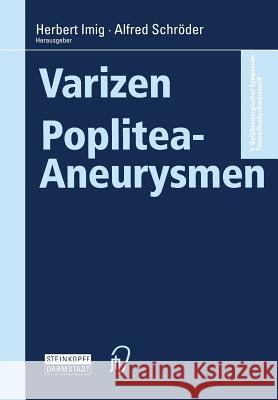 Varizen - Poplitea-Aneurysmen Herbert Imig A. Schrader 9783798510180 Not Avail - książka