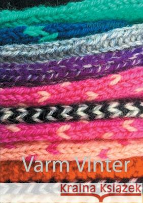 Varm Vinter Mette Walther 9788743027164 Books on Demand - książka