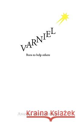 Varniel: Born to Help Others Mendis, Ananda Noel 9781449034016 Authorhouse - książka