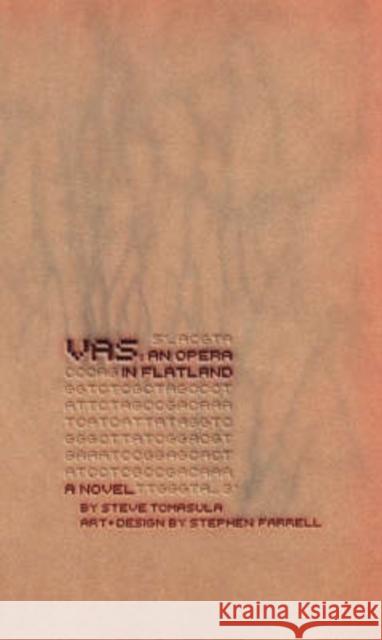 VAS: An Opera in Flatland Tomasula, Steve 9780226807409 University of Chicago Press - książka