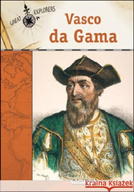 Vasco Da Gama Worth, Richard 9781604134230 Chelsea House Publications - książka