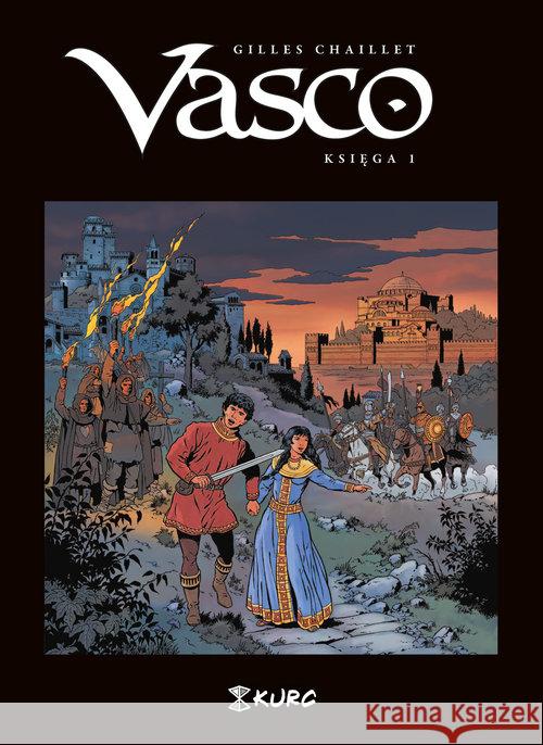 Vasco. Księga I Chaillet Gilles 9788394596316 KURC - książka