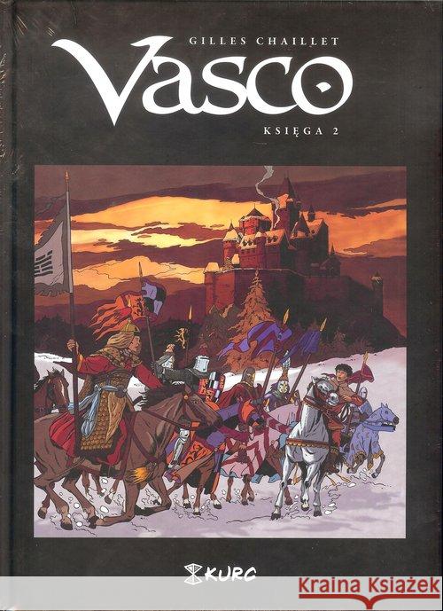 Vasco. Księga II Chaillet Gilles 9788394775353 KURC - książka