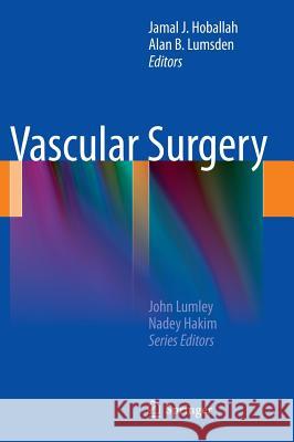 Vascular Surgery Jamal J Hoballah 9781447129110 Springer, Berlin - książka