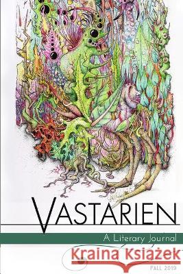 Vastarien: A Literary Journal Vol. 2, Issue 3 Neugebauer Annie, Jon Padgett, Matt Cardin 9780578614694 Grimscribe Press - książka