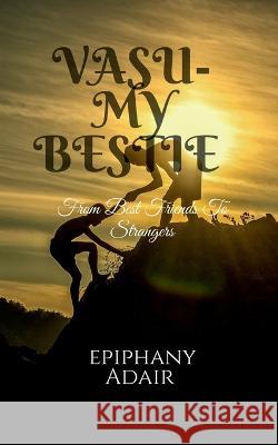 Vasu - My Bestie Hansini Punj   9798887175539 Notion Press - książka