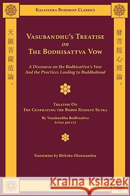 Vasubandhu's Treatise on the Bodhisattva Vow Shramana Vasubandhu Bhikshu Dharmamitra 9781935413097 Kalavinka Press - książka