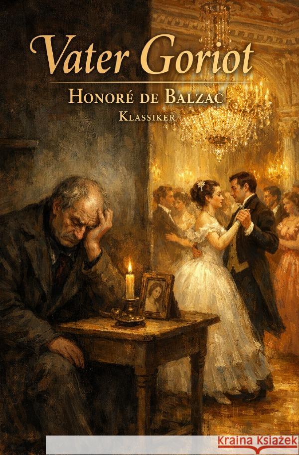 Vater Goriot Balzac, Honoré de 9783565207800 epubli - książka