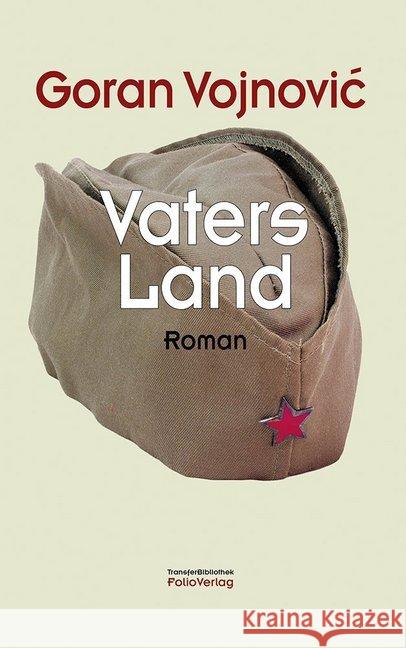 Vaters Land : Roman Vojnovic, Goran 9783852566863 Folio, Wien - książka