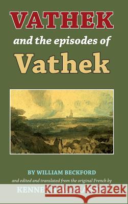 Vathek and the Episodes of Vathek Kenneth W. Graham 9781912224579 Edward Everett Root - książka