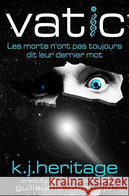 Vatic K. J. Heritage 9781548107574 Createspace Independent Publishing Platform - książka
