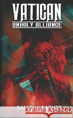 Vatican: Unholy Alliance Daniel J Barnes, Amy Rollinson 9798758810620 Independently Published - książka