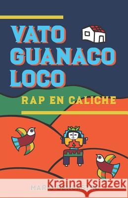 Vato guanaco loco Mario Bencastro 9781074590673 Independently Published - książka