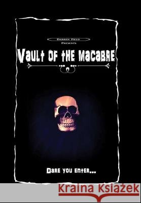 Vault of the Macabre Darren Field 9781326426255 Lulu.com - książka